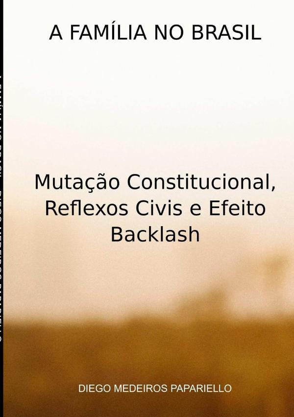 A Família No Brasil | Diego Medeiros Papariello