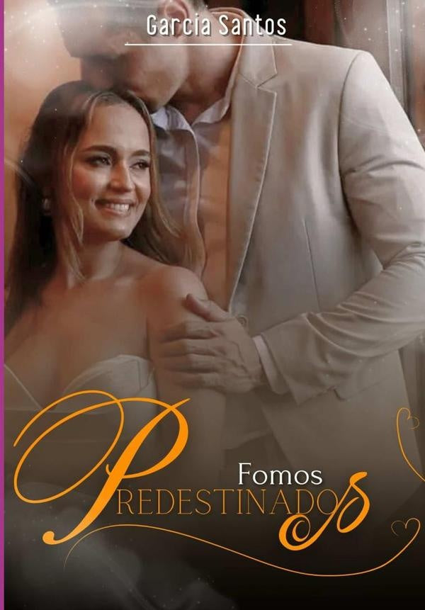 Fomos Predestinados | Garcia Santos