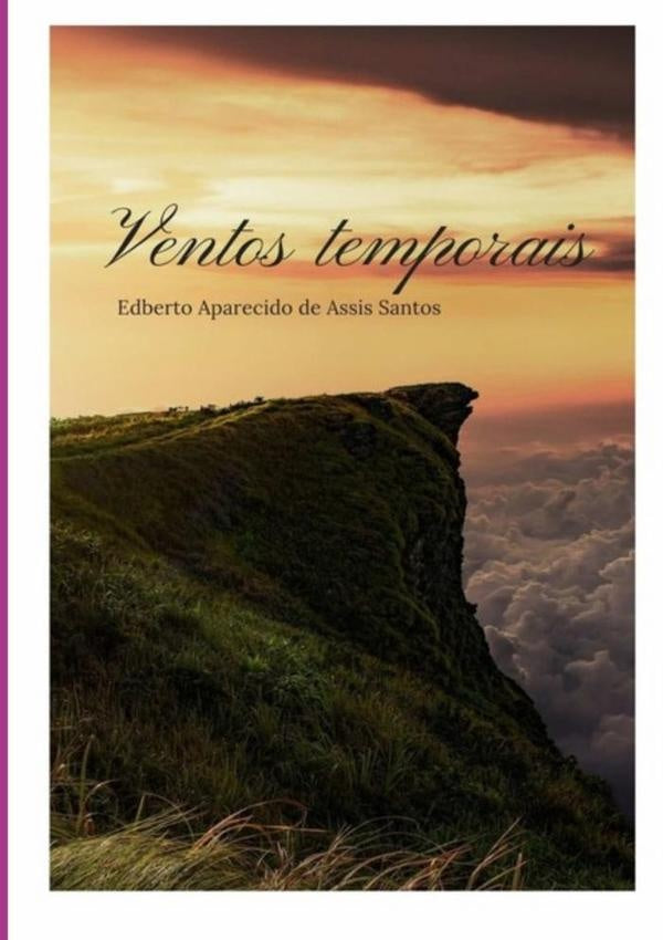 Ventos Temporais | Edberto Aparecido De Assis Santos