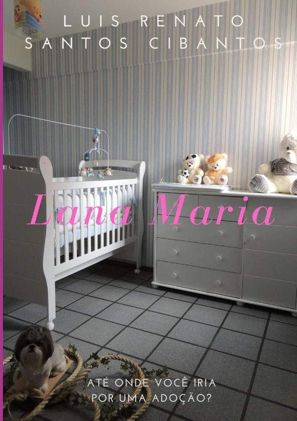 Lana Maria | Luis Renato Santos Cibantos