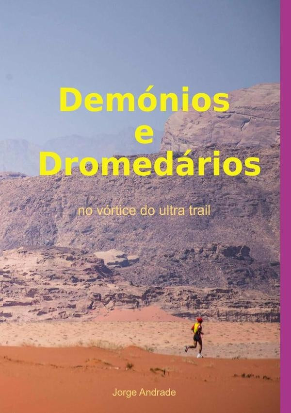 Demónios E Dromedários | Jorge Andrade