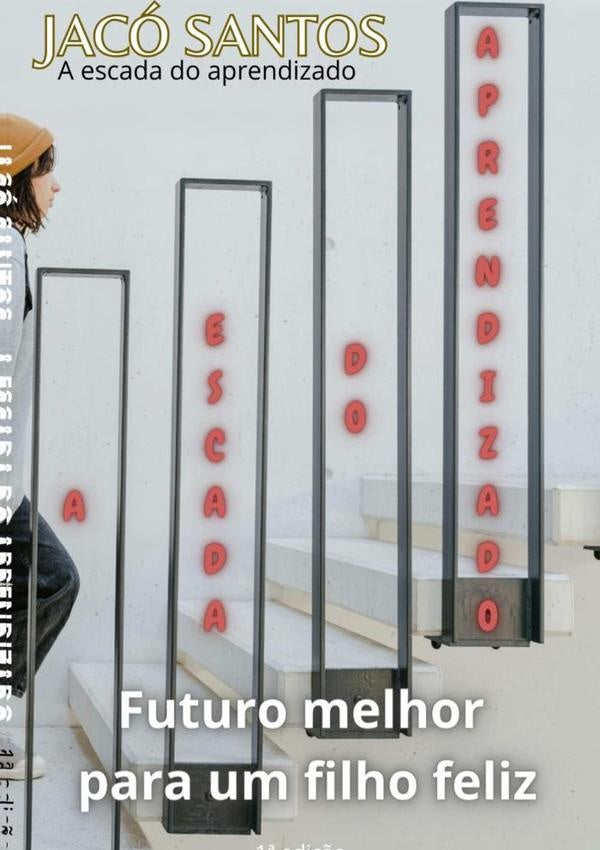 A Escada Do Aprendizado | Jacó Santos