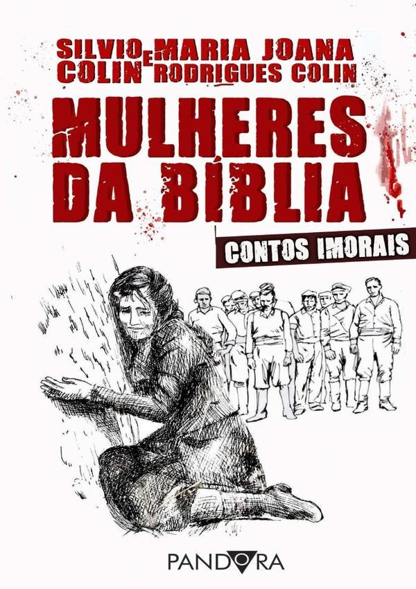 Mulheres Da Bíblia. | Sílvio Colin E Maria Joana Rodrigues Colin