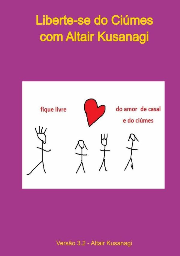 Livre-se Do Ciúmes | Altair Kusanagi