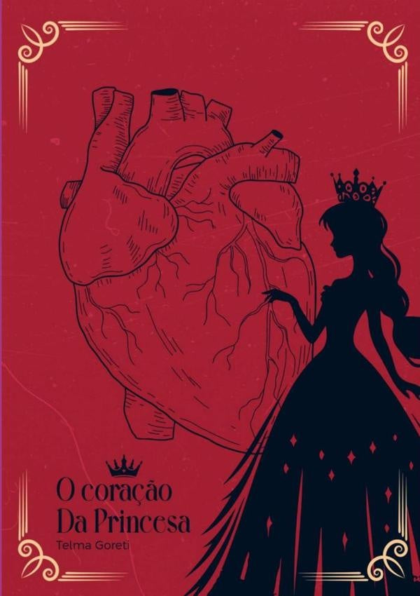 O Coração Da Princesa | Telma Goreti