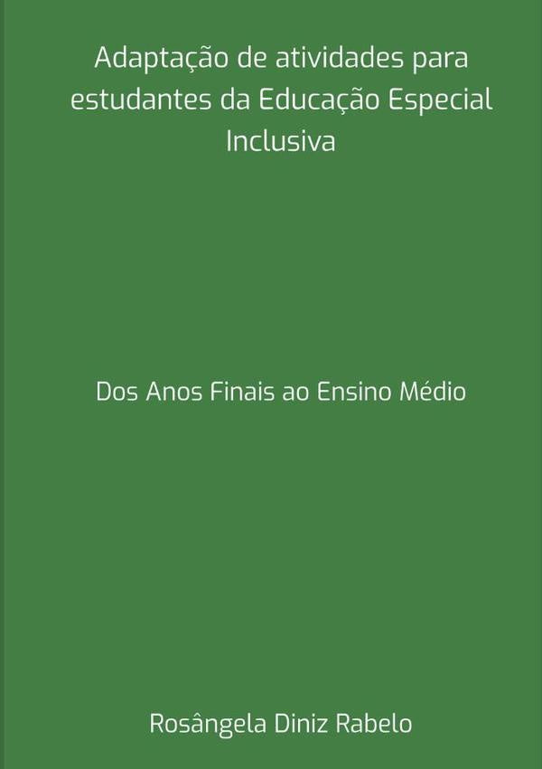 Adaptação De Atividades Para Estudantes Da Educação Especial Inclusiva | Rosângela Diniz Rabelo