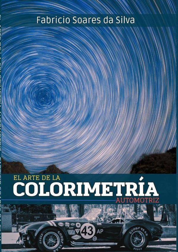 El Arte De La Colorimetría Automotriz | Fabrício Soares Da Silva
