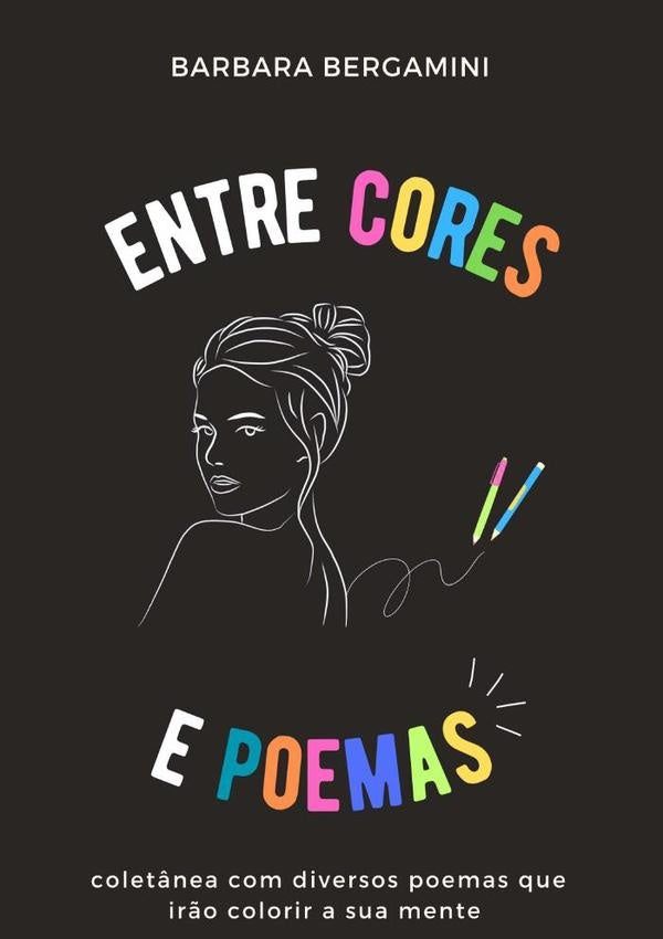Entre Cores E Poemas | Barbara Bergamini