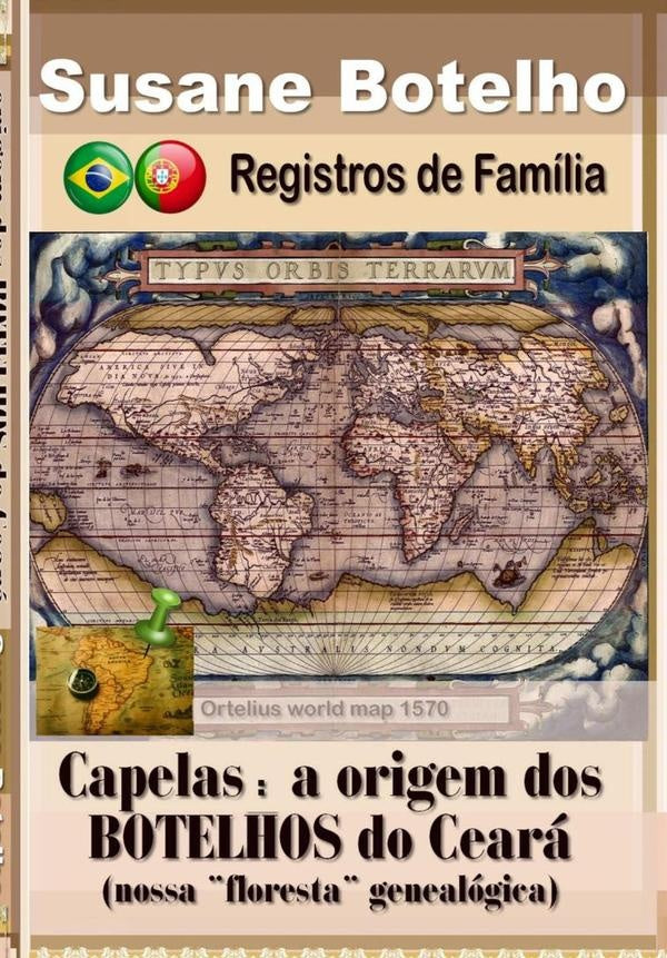 Capelas_ A Origem Dos  Botelhos Do Ceará | Susane Botelho
