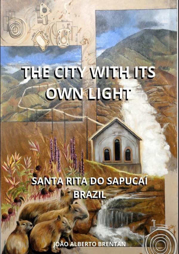 The City With Its Own Light | Alberto Da Costa Brentan, Alberto Brentan