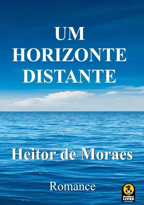 Um Horizonte Distante | Heitor De Moraes