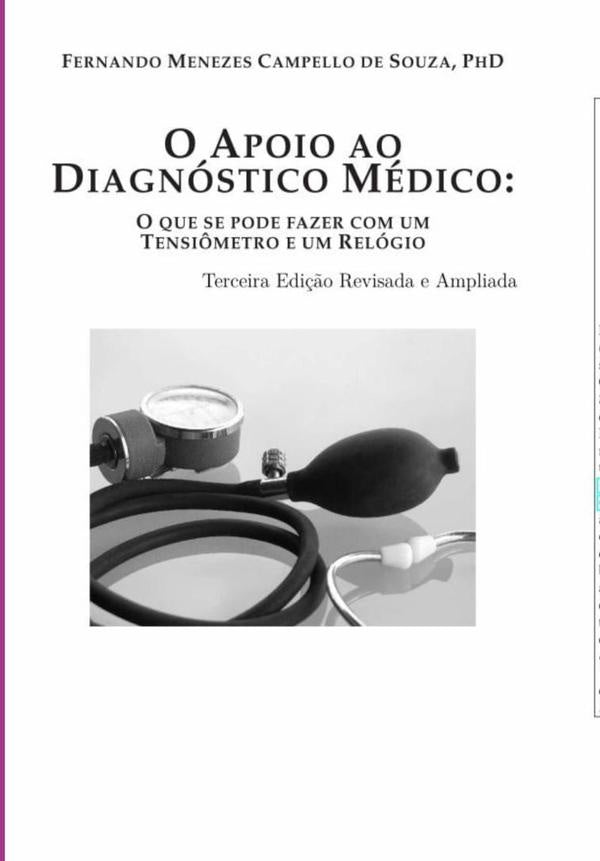 O Apoio Ao Diagnóstico Médico: | Fernando Menezes Campello De Souza