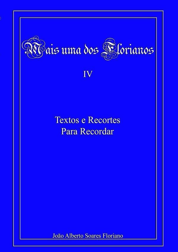 Mais Uma Dos Florianos | J.s.soares, Alberto Soares Floriano