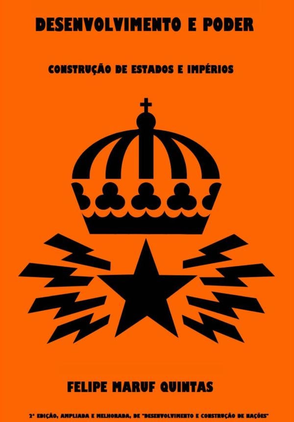Desenvolvimento E Poder | Felipe Maruf Quintas