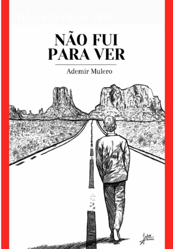 Não Fui Para Ver | Ademir Mulero