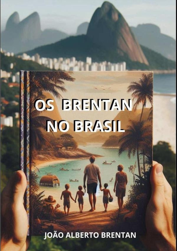 Os Brentan No Brasil | Alberto Da Costa Brentan, Alberto Brentan