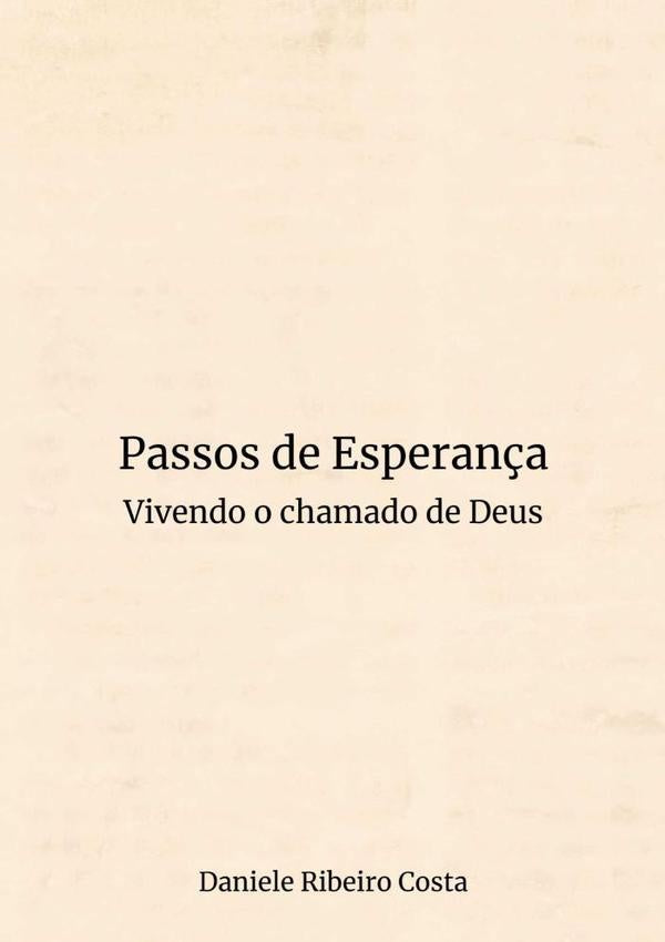Passos De Esperança | Daniele Ribeiro Costa