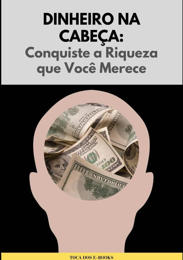 Dinheiro Na Cabeça | Toca Dos E-books