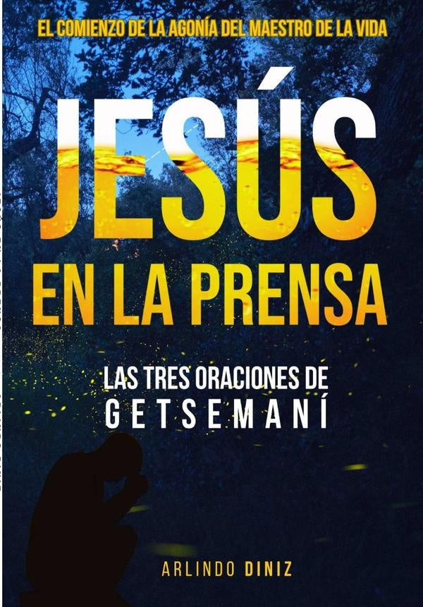 Jesús En La Prensa | Arlindo Diniz