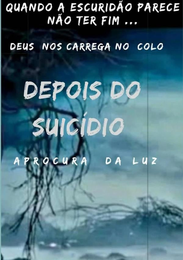 Depois Do Suicídio | Silvia Moreira