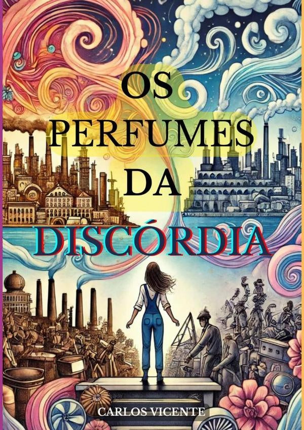Os Perfumes Da Discórdia | Carlos Vicente