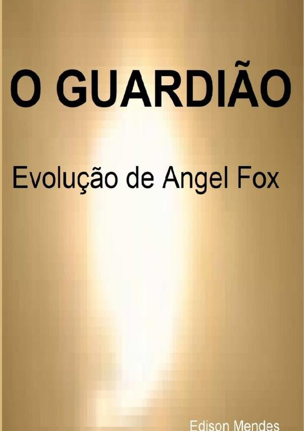 O Guardião Ii | Edison Mendes