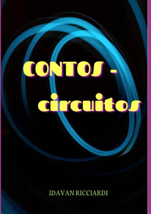 Contos Circuitos | Idavan Delgado Ricciardi