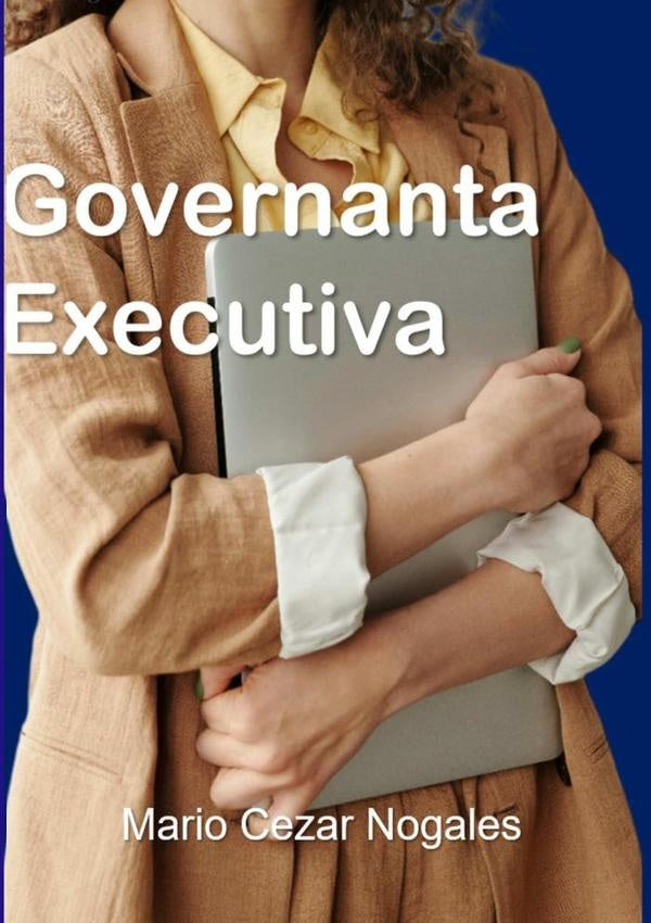 Governanta Executiva | Mario Cezar Nogales