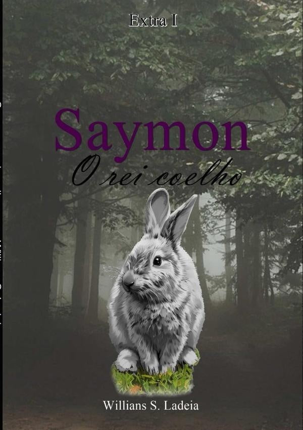 Saymon O Rei Coelho | Willians S. Ladeia