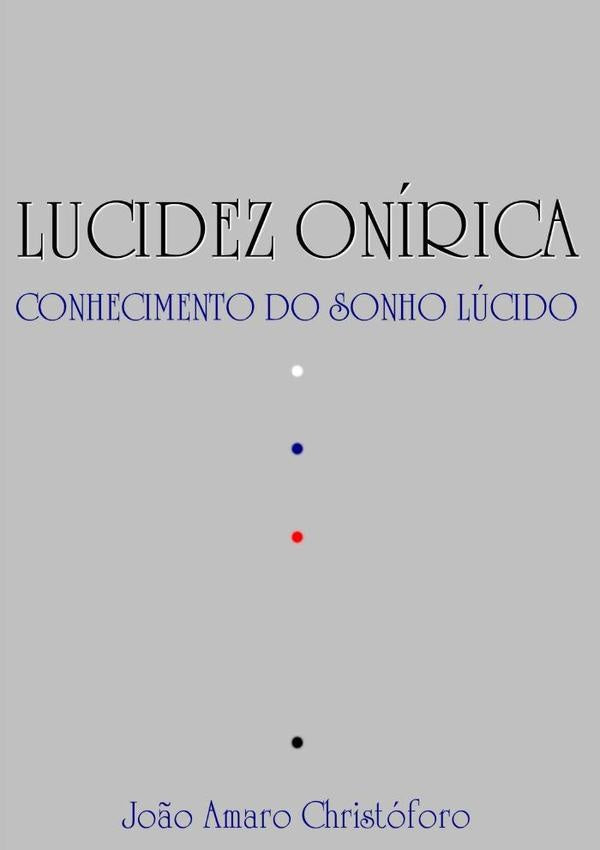 Lucidez Onírica | João Amaro Christóforo