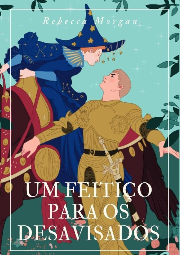 Um Feitiço Para Os Desavisados | Rebecca Morgan
