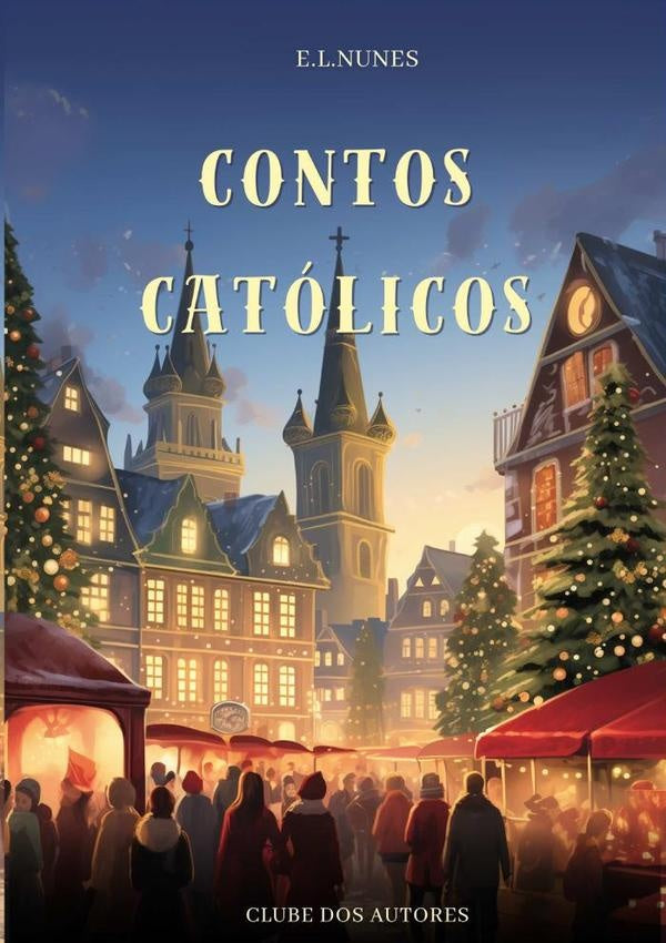 Contos Católicos | Evair Luiz Nunes