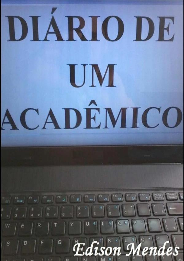 Diário De Um Acadêmico | Edison Mendes