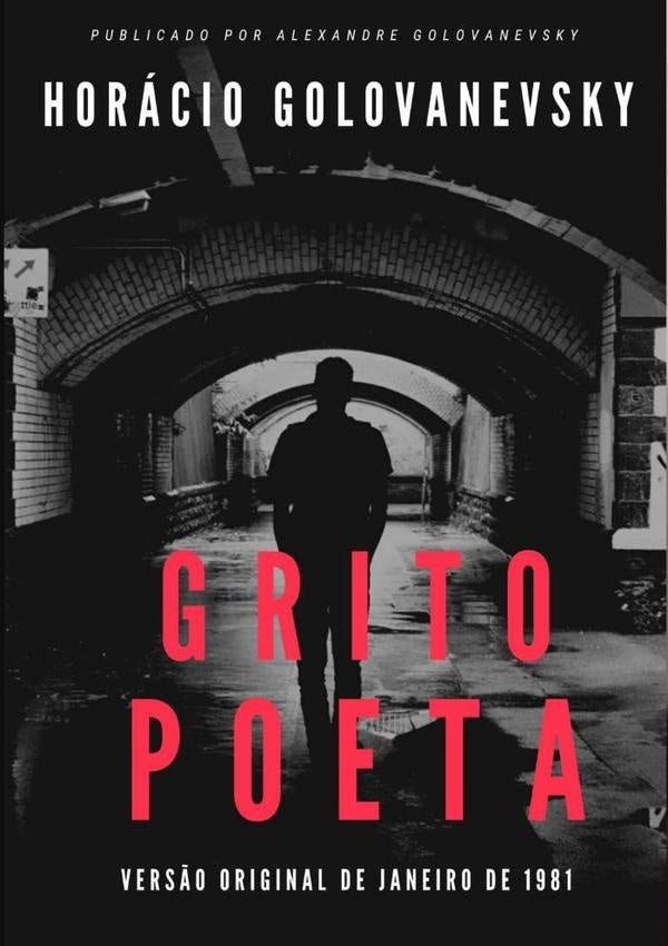 Grito Poeta | Horácio N. Golovanevsky