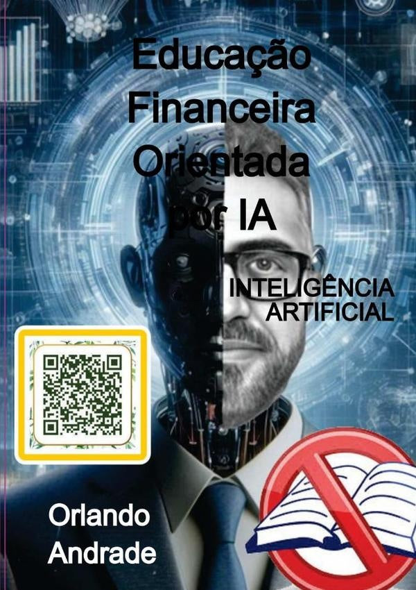 Educação Financeira Orientada Por Ia | Orlando Andrade