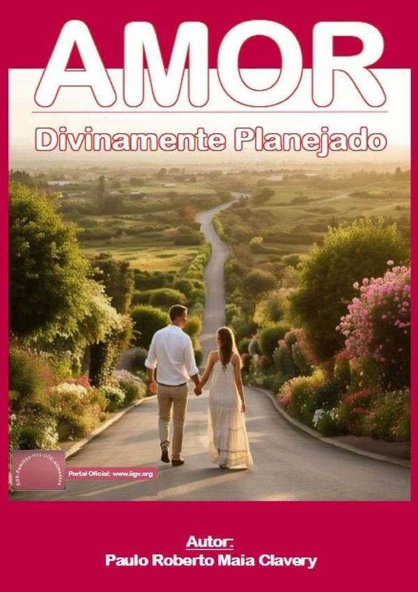 Amor Divinamente Planejado | Paulo Roberto Maia Clavery