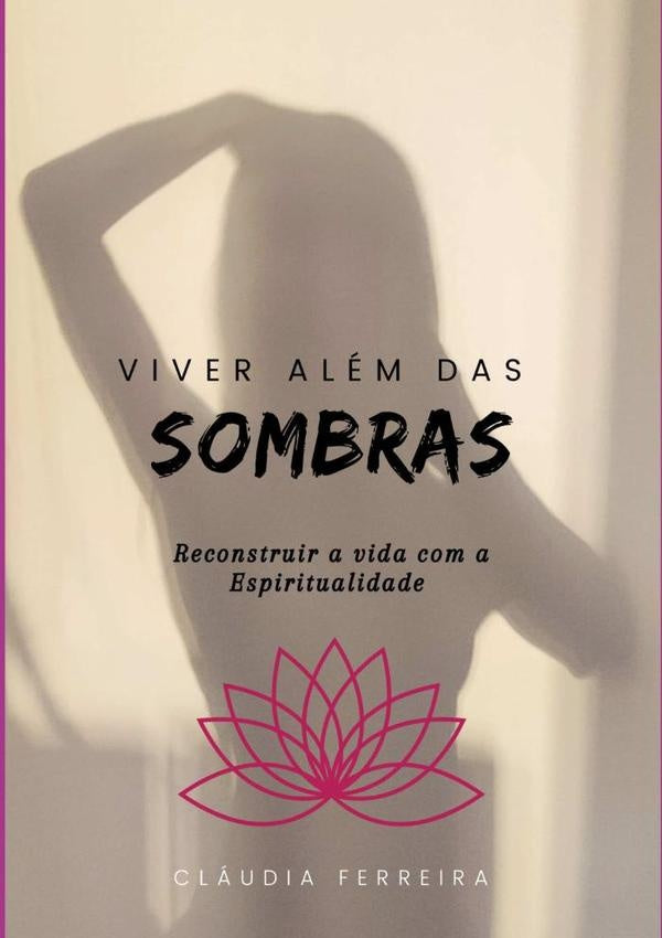 Viver Além Das Sombras | Cláudia Ferreira