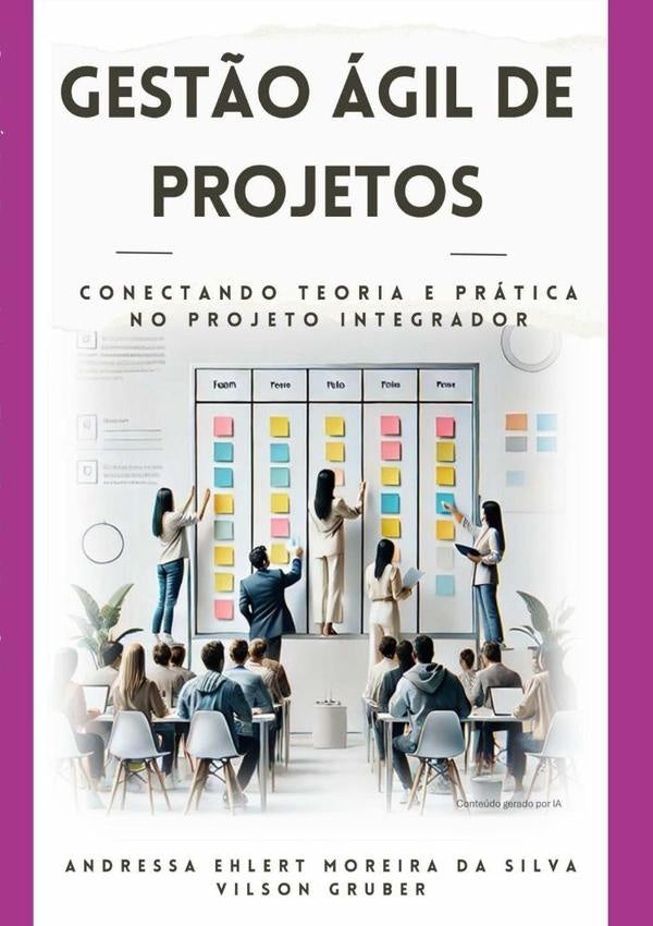 Gestão Ágil De Projetos | "vilson Gruber", Ehlert Moreira Da Silva"