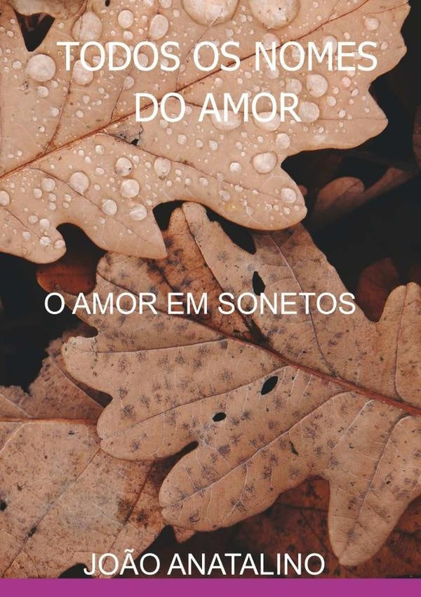 Todos Os Nomes Do Amor | João Anatalino