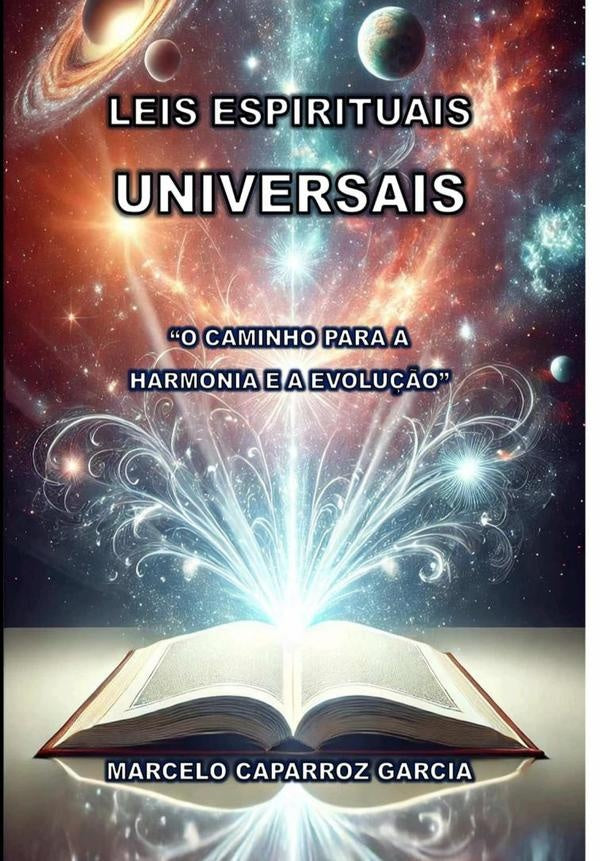 Leis Espirituais Universais | Marcelo Caparroz Garcia