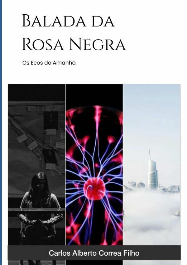 Balada Da Rosa Negra | Carlos Alberto Correa Filho