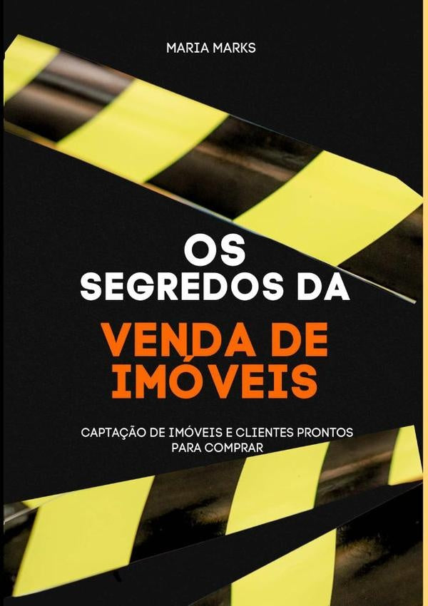 O Segredo Da Venda De Imóveis | Maria Marks
