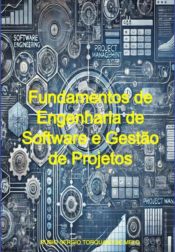 Fundamentos De Engenharia De Software E Gestão De Projetos | Rubio Sergio Torquato De Melo