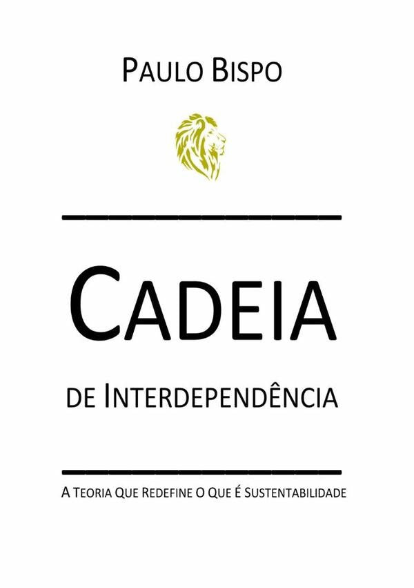 Cadeia De Interdependência | Paulo Bispo