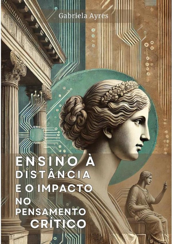 Ensino A Distância No Desenvolvimento Do Pensamento Crítico | Gabriela Ayres