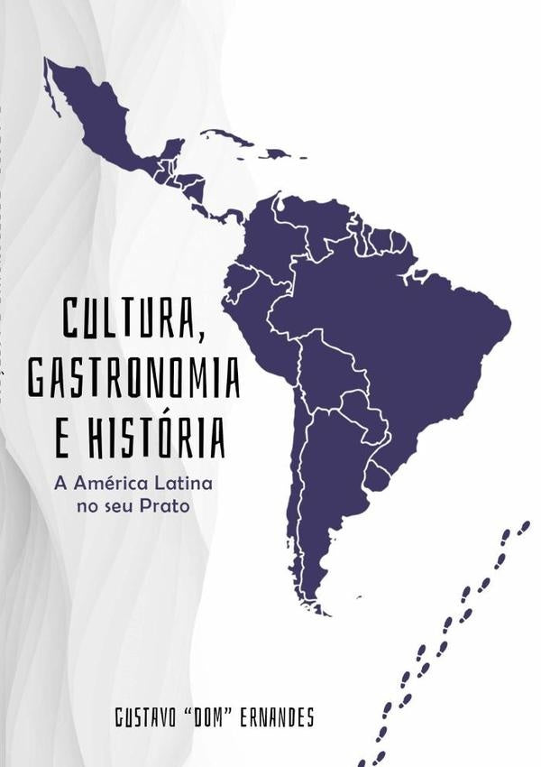 Cultura, História E Gastronomia | Gustavo Ernandes