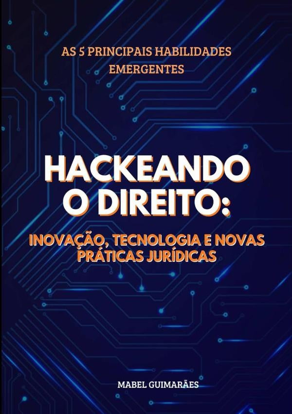Hackeando O Direito | Mabel Cristina Santos Guimarães