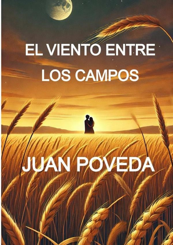 El Viento Entre Los Campos | Poved, Poveda