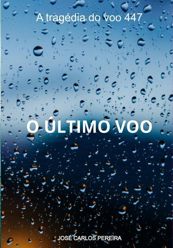 O Último Voo | José Carlos Pereira