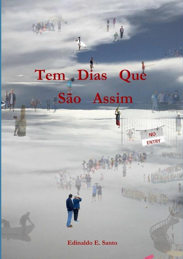 Tem Dias Que São Assim | Edinaldo Do Espirito Santo